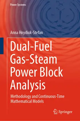 Hnydiuk-Stefan |  Dual-Fuel Gas-Steam Power Block Analysis | eBook | Sack Fachmedien