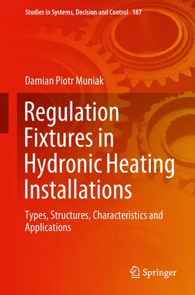 Muniak |  Regulation Fixtures in Hydronic Heating Installations | eBook | Sack Fachmedien
