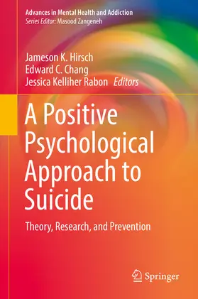 Hirsch / Chang / Kelliher Rabon |  A Positive Psychological Approach to Suicide | eBook | Sack Fachmedien