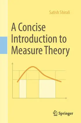Shirali |  A Concise Introduction to Measure Theory | eBook | Sack Fachmedien