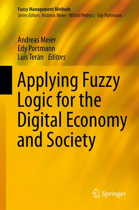 Meier / Portmann / Terán |  Applying Fuzzy Logic for the Digital Economy and Society | eBook | Sack Fachmedien