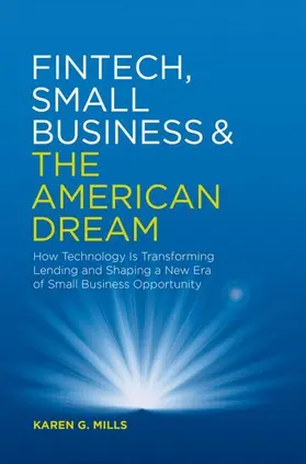 Mills | Fintech, Small Business & the American Dream | Buch | 978-3-030-03619-5 | sack.de
