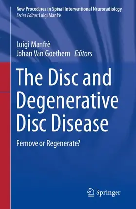 Van Goethem / Manfrè |  The Disc and Degenerative Disc Disease | Buch |  Sack Fachmedien