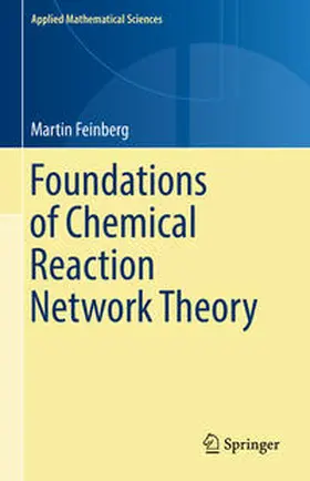 Feinberg | Foundations of Chemical Reaction Network Theory | E-Book | sack.de