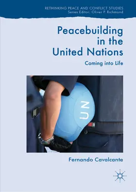 Cavalcante |  Peacebuilding in the United Nations | eBook | Sack Fachmedien