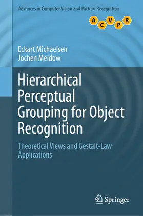 Michaelsen / Meidow |  Hierarchical Perceptual Grouping for Object Recognition | eBook | Sack Fachmedien