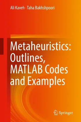 Kaveh / Bakhshpoori |  Metaheuristics: Outlines, MATLAB Codes and Examples | eBook | Sack Fachmedien