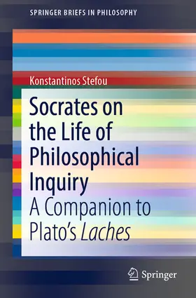 Stefou |  Socrates on the Life of Philosophical Inquiry | eBook | Sack Fachmedien
