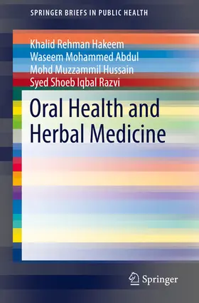 Hakeem / Abdul / Hussain | Oral Health and Herbal Medicine | E-Book | sack.de