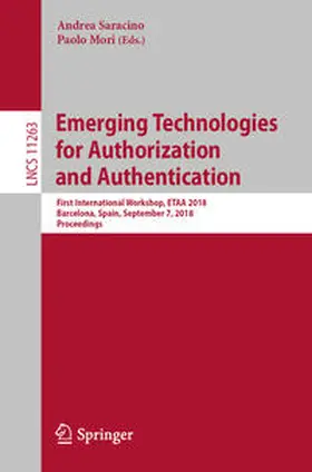 Saracino / Mori | Emerging Technologies for Authorization and Authentication | E-Book | sack.de