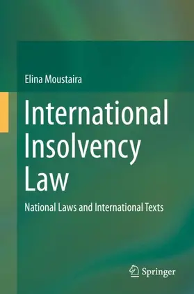 Moustaira | International Insolvency Law | Buch | 978-3-030-04449-7 | sack.de