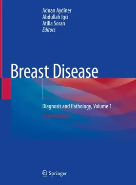 Aydiner / Soran / Igci |  Breast Disease | Buch |  Sack Fachmedien