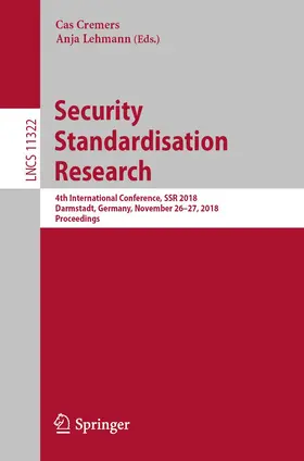 Lehmann / Cremers |  Security Standardisation Research | Buch |  Sack Fachmedien