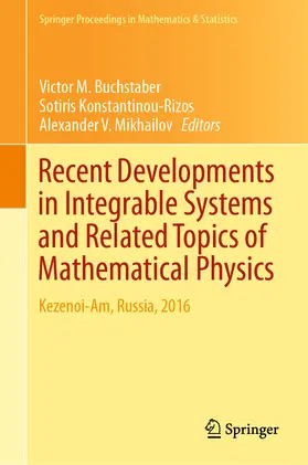Buchstaber / Konstantinou-Rizos / Mikhailov |  Recent Developments in Integrable Systems and Related Topics of Mathematical Physics | eBook | Sack Fachmedien