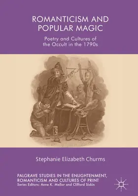 Churms |  Romanticism and Popular Magic | Buch |  Sack Fachmedien