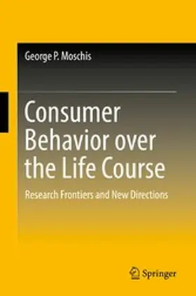 Moschis |  Consumer Behavior over the Life Course | eBook | Sack Fachmedien