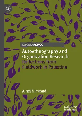 Prasad |  Autoethnography and Organization Research | Buch |  Sack Fachmedien