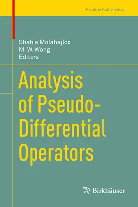 Molahajloo / Wong |  Analysis of Pseudo-Differential Operators | eBook | Sack Fachmedien