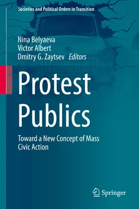 Belyaeva / Albert / Zaytsev |  Protest Publics | eBook | Sack Fachmedien