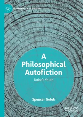 Golub |  A Philosophical Autofiction | Buch |  Sack Fachmedien