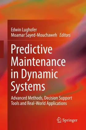 Sayed-Mouchaweh / Lughofer |  Predictive Maintenance in Dynamic Systems | Buch |  Sack Fachmedien