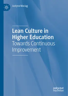Maciag / Maciag |  Lean Culture in Higher Education | eBook | Sack Fachmedien