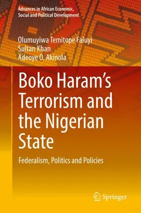 Temitope Faluyi / Akinola / Khan |  Boko Haram's Terrorism and the Nigerian State | Buch |  Sack Fachmedien
