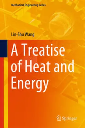 Wang |  A Treatise of Heat and Energy | eBook | Sack Fachmedien
