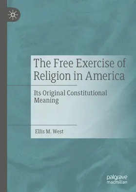 West | The Free Exercise of Religion in America | E-Book | sack.de
