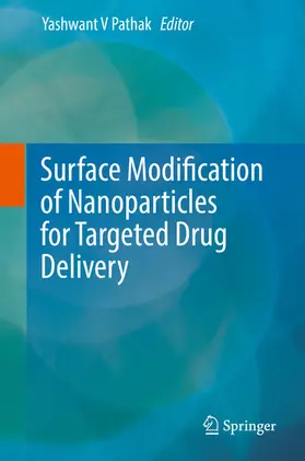Pathak |  Surface Modification of Nanoparticles for Targeted Drug Delivery | eBook | Sack Fachmedien