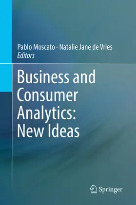 Moscato / de Vries | Business and Consumer Analytics: New Ideas | E-Book | sack.de