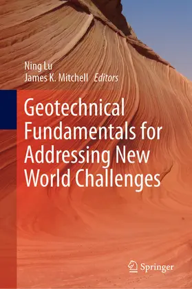 Lu / Mitchell |  Geotechnical Fundamentals for Addressing New World Challenges | eBook | Sack Fachmedien