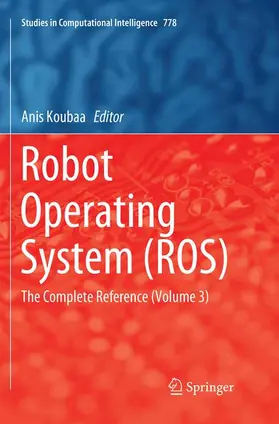 Koubaa |  Robot Operating System (ROS) | Buch |  Sack Fachmedien