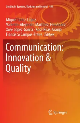 Túñez-López / Martínez-Fernández / Campos-Freire |  Communication: Innovation & Quality | Buch |  Sack Fachmedien