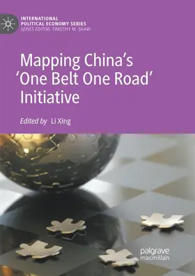 Xing |  Mapping China's 'One Belt One Road' Initiative | Buch |  Sack Fachmedien
