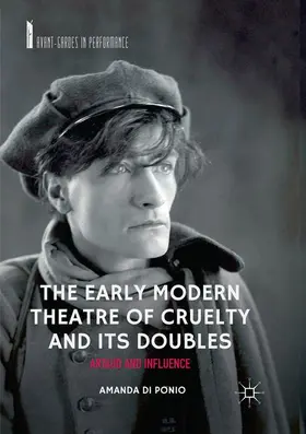 Di Ponio |  The Early Modern Theatre of Cruelty and its Doubles | Buch |  Sack Fachmedien
