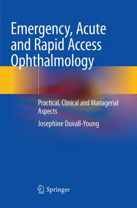 Duvall-Young |  Emergency, Acute and Rapid Access Ophthalmology | Buch |  Sack Fachmedien