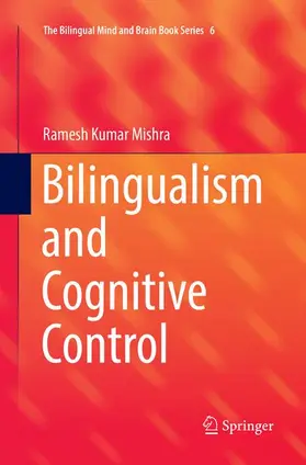 Mishra |  Bilingualism and Cognitive Control | Buch |  Sack Fachmedien