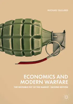 Taillard |  Economics and Modern Warfare | Buch |  Sack Fachmedien