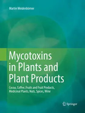 Weidenbörner |  Mycotoxins in Plants and Plant Products | Buch |  Sack Fachmedien