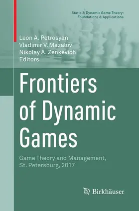 Petrosyan / Zenkevich / Mazalov |  Frontiers of Dynamic Games | Buch |  Sack Fachmedien