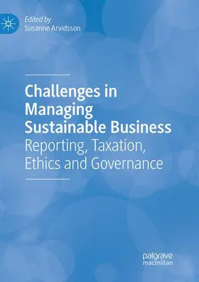 Arvidsson | Challenges in Managing Sustainable Business | Buch | 978-3-030-06625-3 | www2.sack.de
