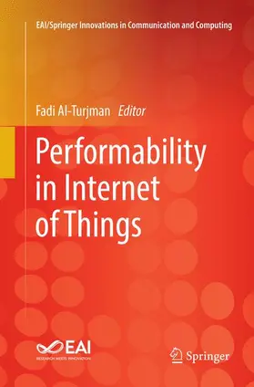 Al-Turjman |  Performability in Internet of Things | Buch |  Sack Fachmedien