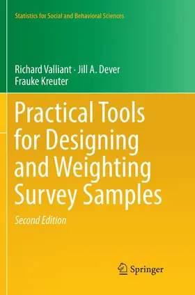 Valliant / Kreuter / Dever |  Practical Tools for Designing and Weighting Survey Samples | Buch |  Sack Fachmedien