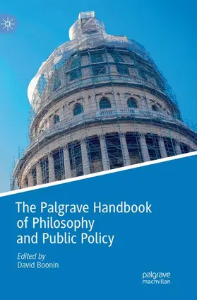 Boonin |  The Palgrave Handbook of Philosophy and Public Policy | Buch |  Sack Fachmedien