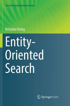 Balog |  Entity-Oriented Search | Buch |  Sack Fachmedien