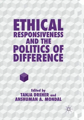 Dreher / Mondal |  Ethical Responsiveness and the Politics of Difference | Buch |  Sack Fachmedien