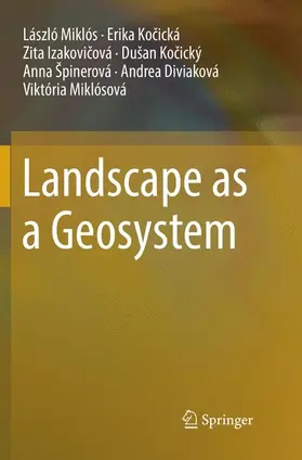 Miklós / Kocická / Kocická |  Landscape as a Geosystem | Buch |  Sack Fachmedien