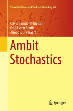 Barndorff-Nielsen / Veraart / Benth |  Ambit Stochastics | Buch |  Sack Fachmedien