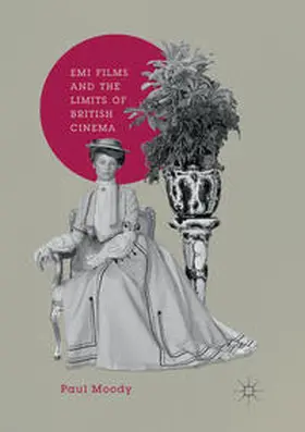 Moody |  EMI Films and the Limits of British Cinema | Buch |  Sack Fachmedien